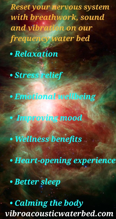 FAQ Vibroacoustic waterbed ~ Reset Nervous system